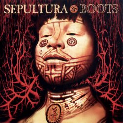 Обложка Sepultura - Roots Bloody Roots