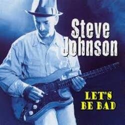 Обложка Steve Johnson - Let's Be Bad