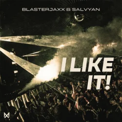Обложка Blasterjaxx & Salvyan - I LIKE IT!