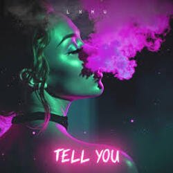 Обложка LXMV - Tell You