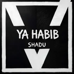 Обложка SHADU - Ya Habib