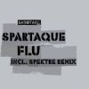 Spartaque - Fobia (Piatto Remix)