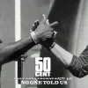 50 Cent & Leon Thomas & Fetty Wap - No One Told Us (Extended Version)