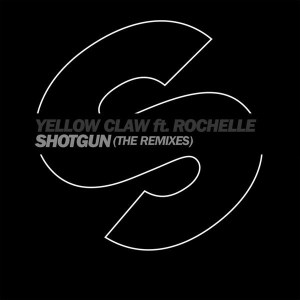 Обложка Yellow Claw Ft Rochelle - Shotgun (Quintino Remix)