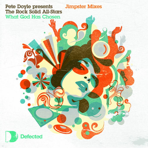 Обложка Pete Doyle Pres The Rock Solid All-Stars - What God Has Chosen(Jimpster Dub)