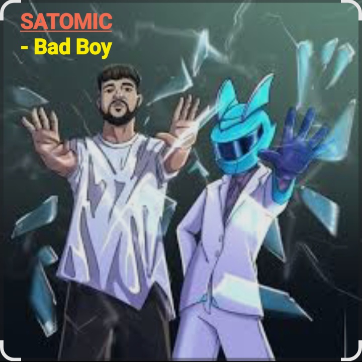 Обложка SATOMIC - Bad Boy