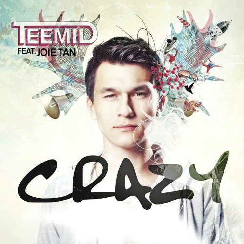 Обложка Teemid - Crazy (Club Edit) (Feat. Joie Tan)