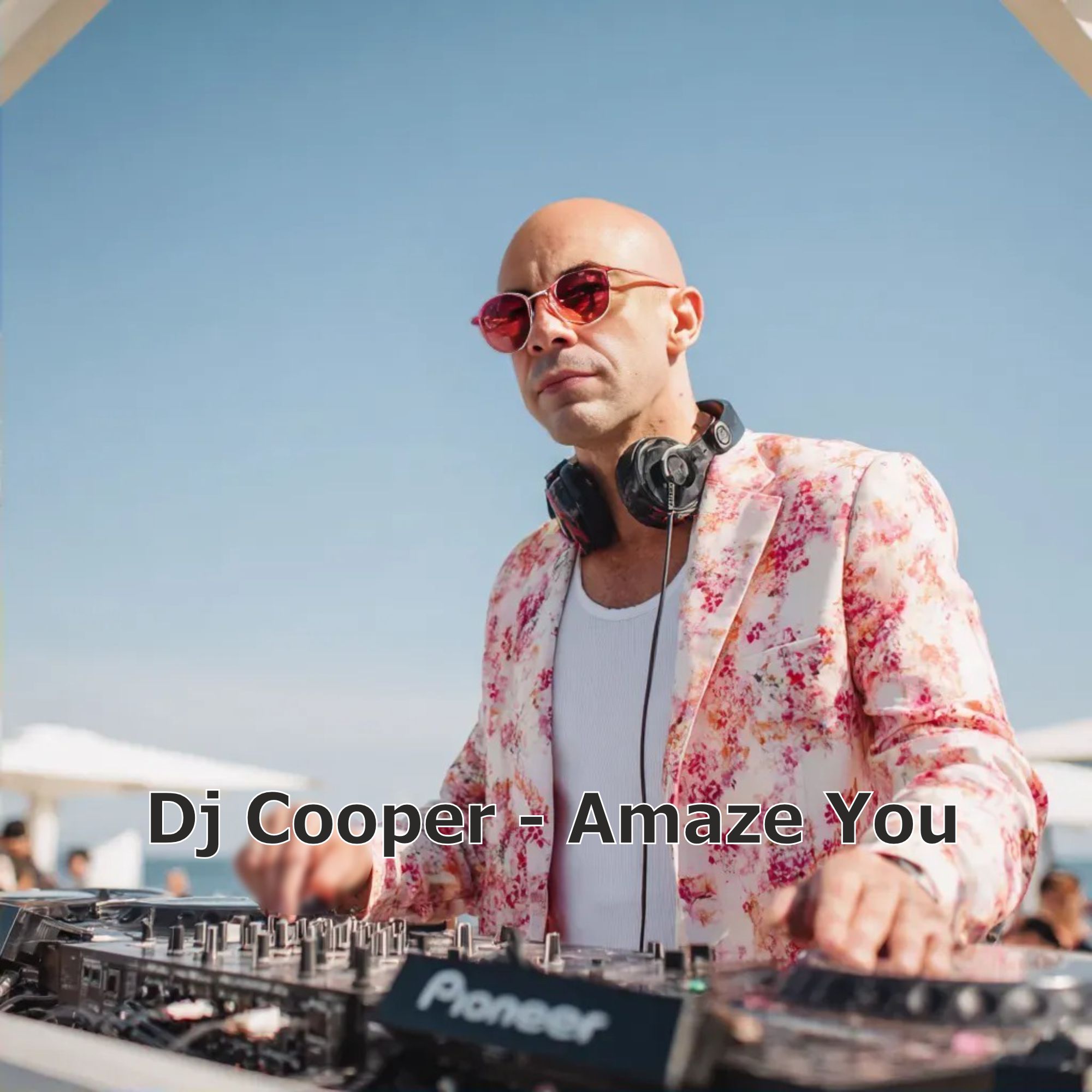 Cover DJ Cooper - Amaze you
