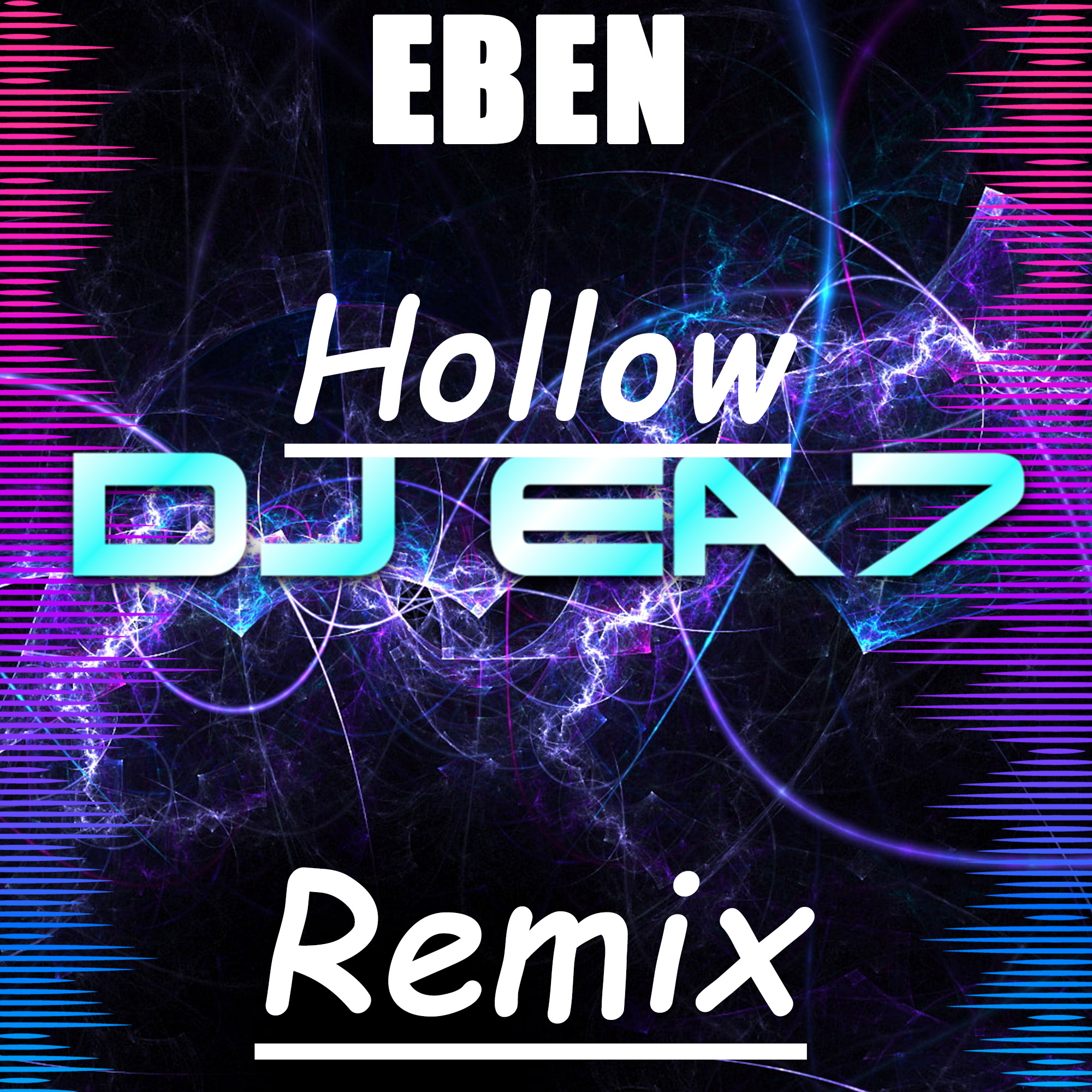 Обложка EBEN - Hollow ( DJ EA7 Remix )