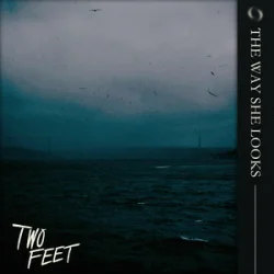 Обложка Two Feet - The Way She Looks