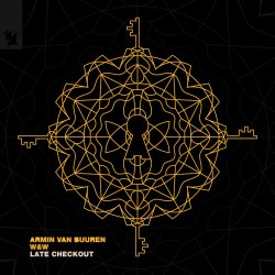 Обложка Armin van Buuren & W&W - Late Checkout (Extended Mix)