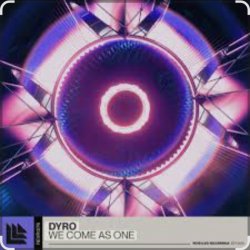 Обложка Dyro - We Come As One