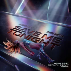 Обложка Jennifer Lopez & David Guetta - Save Me Tonight (Arno Cost & Norman Doray remix)