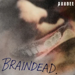 Обложка ArrDee - Braindead