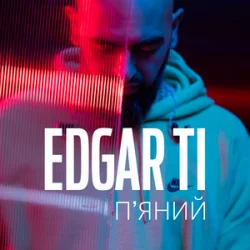 Обложка EDGAR TI - П'яний