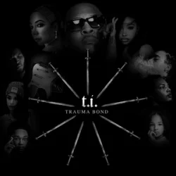 Обложка T.I. - Trauma Bond