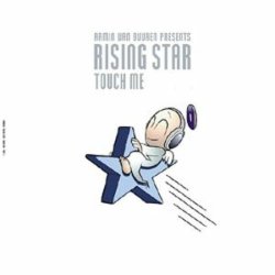 Обложка Rising Star - Touch Me (Open Your Arms - Vocal Mix)