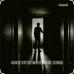 Обложка Lastbar90 - SAY IT’S NOT THE END