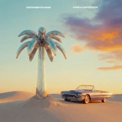 Обложка Kygo & Carter Faith - That's When You Know