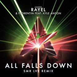 Обложка Andrew Rayel & Florentin feat. Kyle Anson - All Falls Down