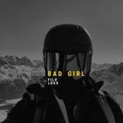 Обложка FILV & LUXX - Bad Girl
