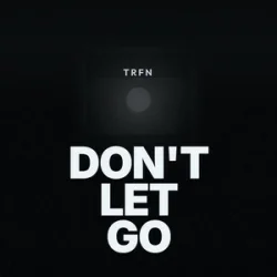 Обложка TRFN - Don't Let Go