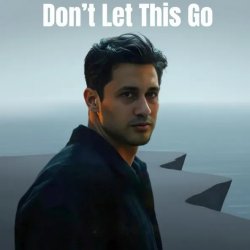 Обложка Sabbir Khan Sohan - Don't let this go