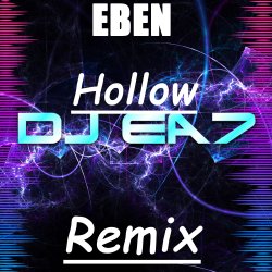 Обложка EBEN - Hollow ( DJ EA7 Remix )