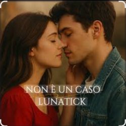 Обложка Lunatick Project - Non è un caso