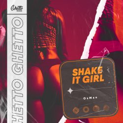 Обложка OsMan - Shake It Girl