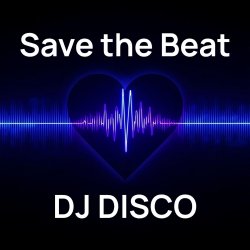 Обложка DJ Disco - Save the Beat