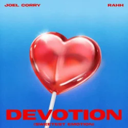 Обложка Joel Corry & RAHH - Devotion (Sweetest Emotion)