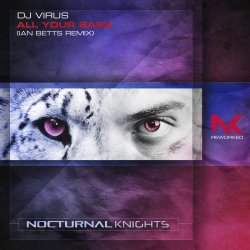 Обложка DJ Virus - All Your Bass (Ian Betts Extended Remix)