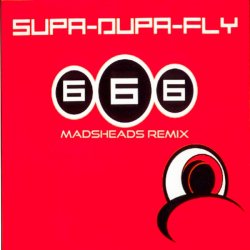 Обложка 666 - Supa-Dupa-Fly (Madsheads remix)