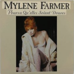 Обложка Mylene Farmer - Pourvu Qu'Elles Soint Douces