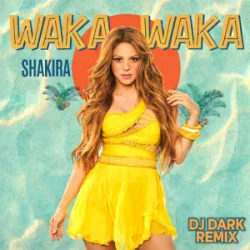 Обложка Shakira - Waka Waka (Dj Dark Remix)
