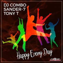 Обложка DJ Combo, Sander-7, Tony T - Happy Every Day (Original Mix)