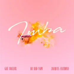 Обложка Dj Bad Yapi, Жак Энтони, Gee Baller - Imba