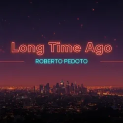 Обложка Roberto Pedoto - Long time Ago