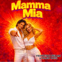 Обложка Francesco Bellini & Valeri Rossi - Mamma Mia