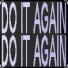 Обкладинка Betical - Do It Again Betical - Do It Again