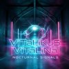 封面 ViTaLiKuS - Nocturnal signals ViTaLiKuS - Nocturnal signals