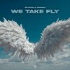 Обложка GELACHELLA & ENIGMAN - We Take Fly GELACHELLA & ENIGMAN - We Take Fly