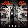 Обложка Jah Wobble & Jon Klein - Time Jah Wobble & Jon Klein - Time