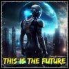 Обложка Oleg Konovalov - This Is The Future Oleg Konovalov - This Is The Future