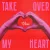 Portada Love Harder - Take Over My Heart