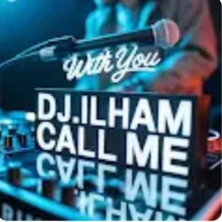 Обложка DJ.ILHAM - Call Me with You