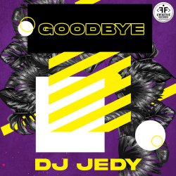 Обложка DJ JEDY - Goodbye