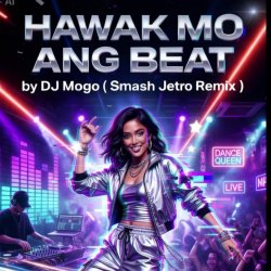 Обложка DJ Mogo (Smash Jetro Remix) - Hawak Mo Ang Beat