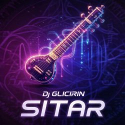 Обложка Dj Glicirin - Sitar
